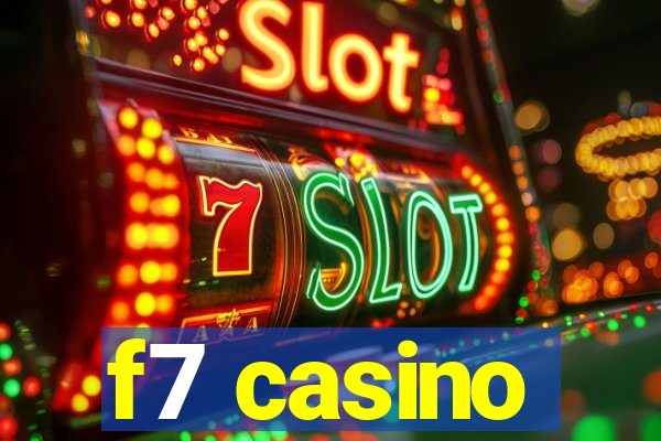 f7 casino